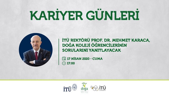 İTÜ Rektörü Prof. Dr. Mehmet Karaca Doğa öğrencileriyle canlı yayında buluşacak