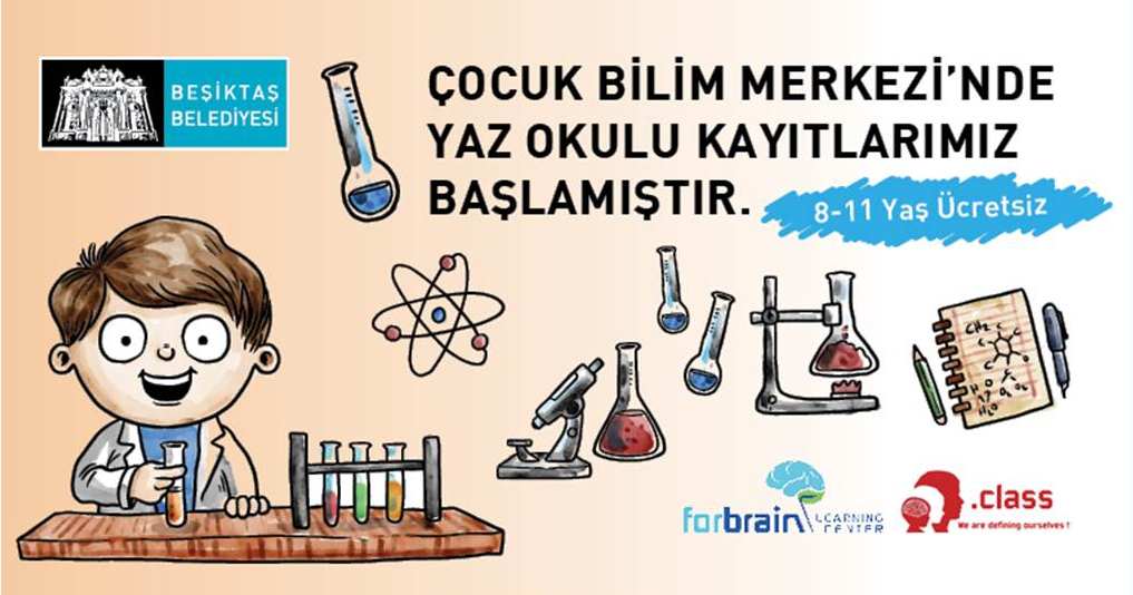 Beşiktaş Belediyesi Çocuk Bilim Merkezi Yaz Okulu Başlıyor!