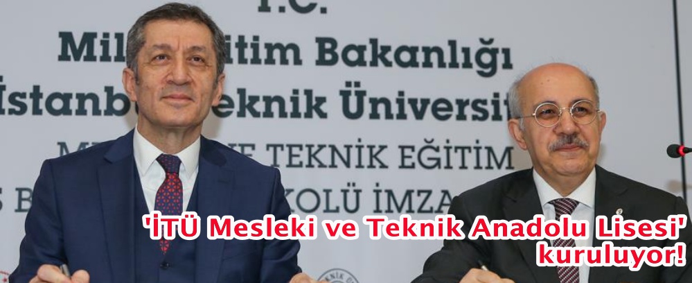 'İTÜ Mesleki ve Teknik Anadolu Lisesi' kuruluyor!
