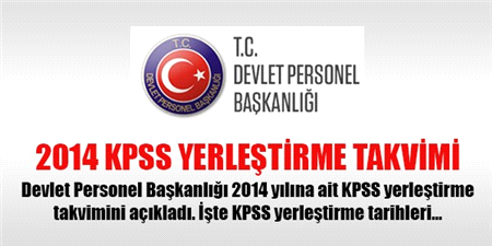 2014 KPSS Yerleştirme Takvimi Açıklandı