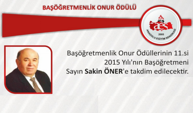 Başöğretmenlik Onur Ödülü Dr. Sakin Öner'in