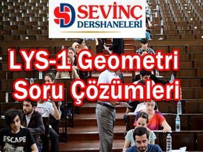 2013 LYS-1 Geometri Soru Çözümleri 
