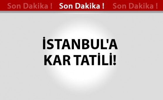İstanbul Valiliğinden Flaş Açıklama! Okullar Yarın da Tatil