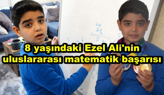 8 yaşındaki Ezel Ali'nin uluslararası matematik başarısı
