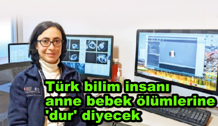 Türk bilim insanı anne bebek ölümlerine 'dur' diyecek
