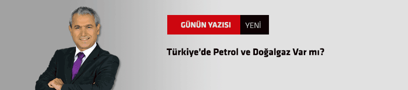 Türkiye’de Petrol ve Doğalgaz Var mı?