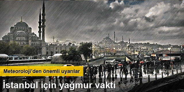 İstanbul İçin Yağmur Vakti !